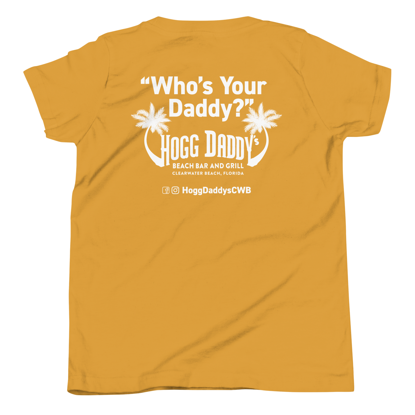 Who's Your Daddy? Youth T-Shirt